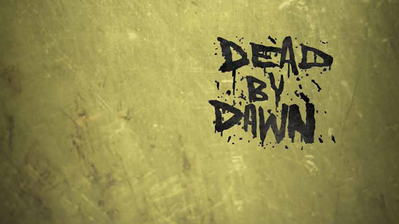 Dead by Dawn Guests